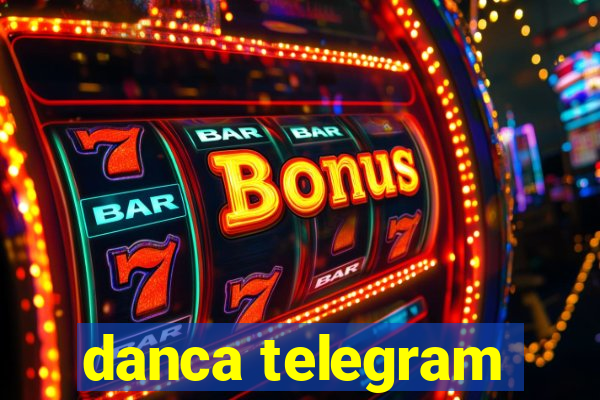 danca telegram